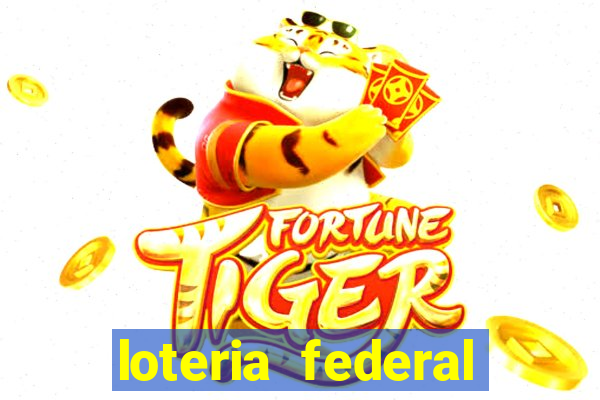 loteria federal sorteio termomecanica